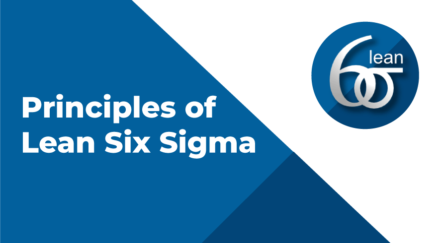 Understanding The Six Sigma Principle & It’s Example