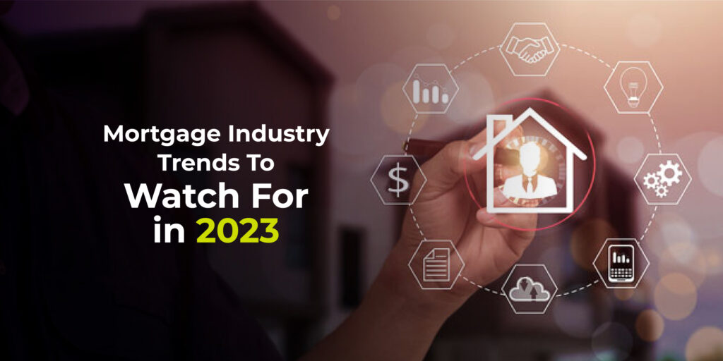Mortgage Trends in 2023